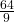 \frac{64}{9}