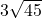 3\sqrt{45}