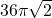 36\pi \sqrt{2}