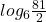 log_6\frac{81}{2}