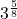 3^{\frac{5}{8}}
