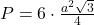 P=6\cdot \frac{a^2\sqrt{3}}{4}