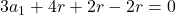 3a_1+4r+2r-2r=0