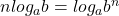 nlog_ab=log_ab^n