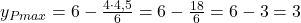 y_{Pmax}=6-\frac{4\cdot 4,5}{6}=6-\frac{18}{6}=6-3=3