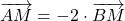 \overrightarrow{AM}=-2\cdot \overrightarrow{BM}