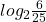 log_{2}\frac{6}{25}