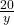 \frac{20}{y}