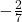 -\frac{2}{7}