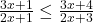 \frac{3x+1}{2x+1}\leq \frac{3x+4}{2x+3}