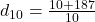 d_{10}=\frac{10+187}{10}