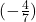(-\frac{4}{7})