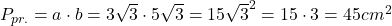 P_{pr.}=a \cdot b=3\sqrt{3} \cdot 5\sqrt{3}=15\sqrt{3}^2=15 \cdot 3=45 cm^2