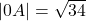 |0A|=\sqrt{34}
