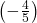 \left(-\frac{4}{5}\right)