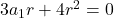 3a_1r+4r^2=0