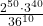 \frac{2^{50}\cdot3^{40}}{36^{10}}