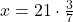 x=21 \cdot\frac{3}{7}