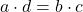 a\cdot d=b \cdot c