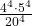 \frac{4^4\cdot5^4}{20^4}