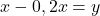 x-0,2x=y