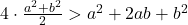 4\cdot \frac{a^2+b^2}{2}>a^2+2ab+b^2