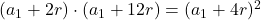 (a_1+2r)\cdot (a_1+12r) = (a_1+4r)^2