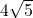 4\sqrt{5}