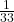 \frac{1}{33}