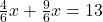\frac{4}{6}x+\frac{9}{6}x=13