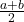\frac{a+b}{2}