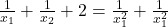\frac{1}{x_1}+\frac{1}{x_2}+2=\frac{1}{x_1^2}+\frac{1}{x_1^2}