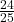 \frac{24}{25}